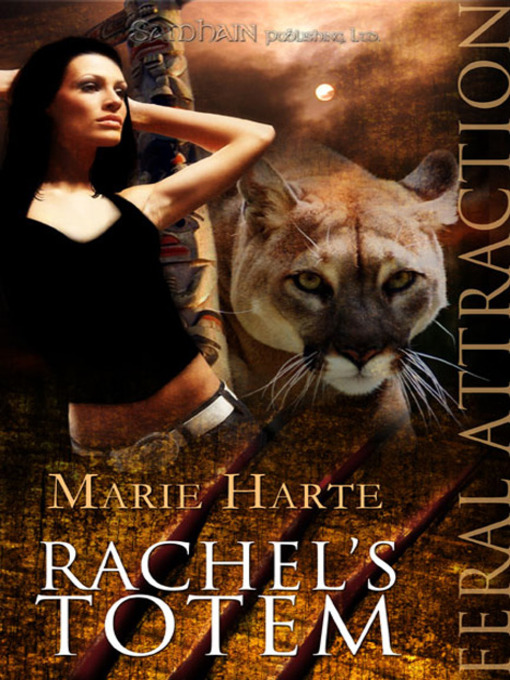 Title details for Rachel's Totem by Marie Harte - Available